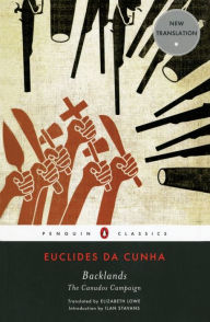 Title: Backlands: The Canudos Campaign, Author: Euclides da Cunha