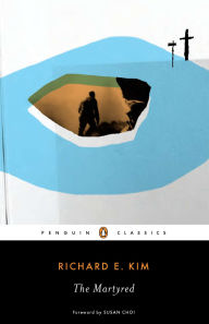 Title: The Martyred, Author: Richard E. Kim