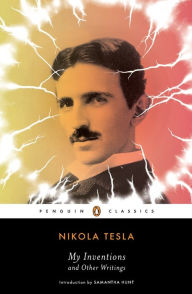Title: My Inventions and Other Writings, Author: Nikola Tesla
