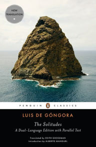 Title: The Solitudes: A Dual-Language Edition with Parallel Text, Author: Luis de Gongora