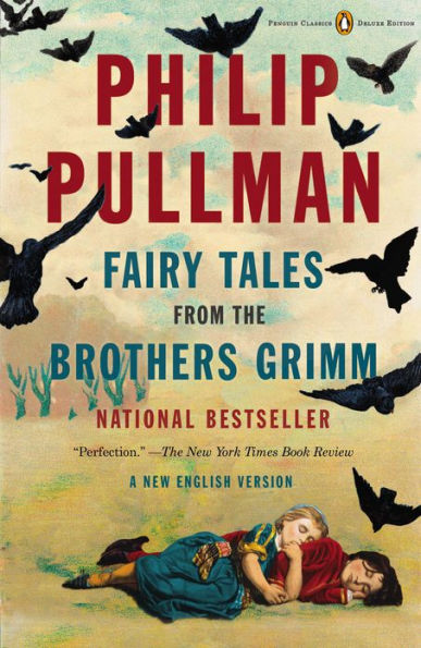 Fairy Tales from the Brothers Grimm: A New English Version