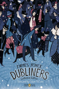 Title: Dubliners: Centennial Edition (Penguin Classics Deluxe Edition), Author: James Joyce