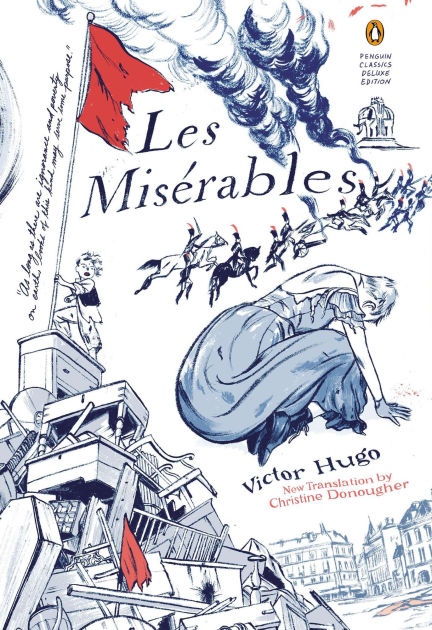 Les Miserables: (Penguin Classics Deluxe Edition) by Victor