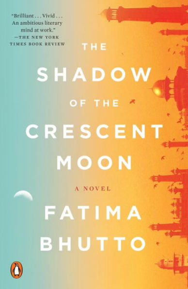 The Shadow of the Crescent Moon: A Novel