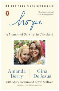 Title: Hope: A Memoir of Survival in Cleveland, Author: Amanda Berry