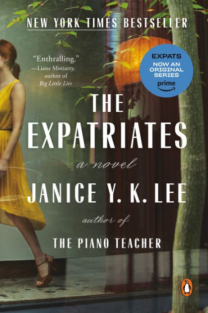 The Expatriates: A Novel by Janice Y. K. Lee, Paperback