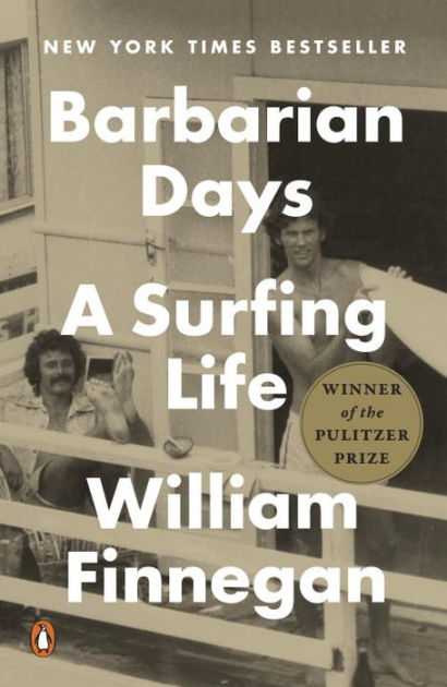 Barbarian Days: A Surfing Life|Paperback