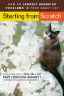 Starting from Scratch: How to Correct Behavior Problems in Your Adult Cat