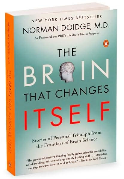 The Brain That Changes Itself: Stories of Personal Triumph from the Frontiers of Brain Science