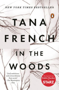 Title: In the Woods (Dublin Murder Squad Series #1), Author: Tana French