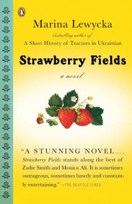 Title: Strawberry Fields, Author: Marina Lewycka