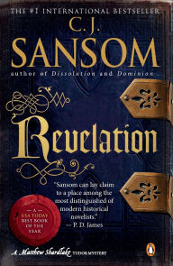 Title: Revelation (Matthew Shardlake Series #4), Author: C. J. Sansom
