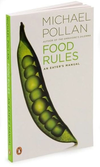 Food Rules: An Eater's Manual