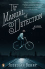 The Manual of Detection: A Novel