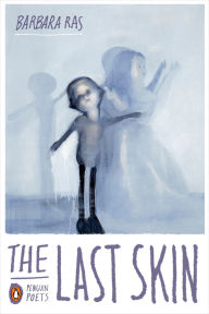 Title: The Last Skin, Author: Barbara Ras