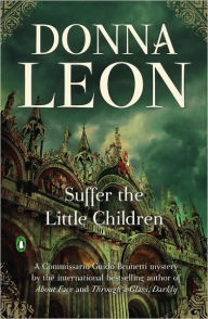 Suffer the Little Children (Guido Brunetti Series #16)