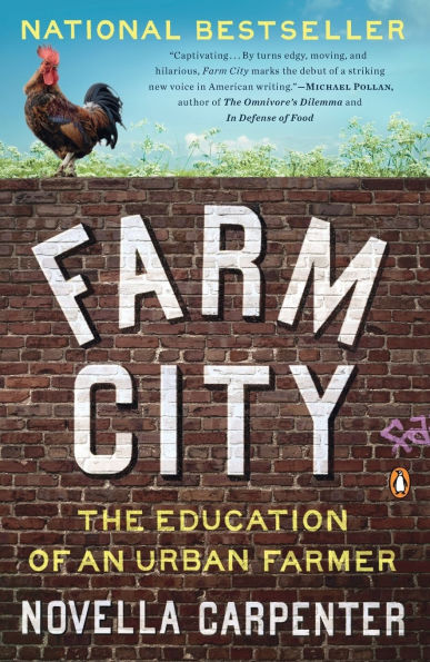 Farm City: The Education of an Urban Farmer