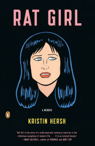 Title: Rat Girl: A Memoir, Author: Kristin Hersh