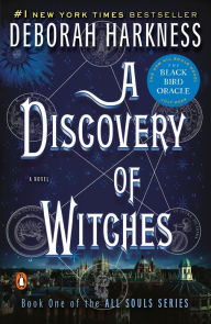 Title: A Discovery of Witches (All Souls Series #1), Author: Deborah Harkness