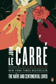 Title: The Naive and Sentimental Lover, Author: John le Carré