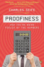 Proofiness: How You're Being Fooled by the Numbers