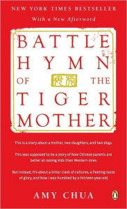 Title: Battle Hymn of the Tiger Mother, Author: Amy Chua