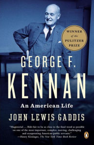 Title: George F. Kennan: An American Life (Pulitzer Prize Winner), Author: John Lewis Gaddis