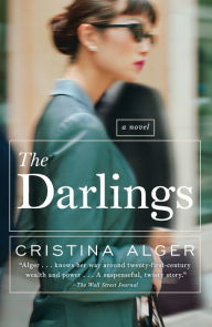 Title: The Darlings: A Novel, Author: Cristina Alger