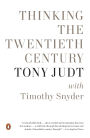 Thinking the Twentieth Century