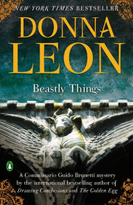 Title: Beastly Things (Guido Brunetti Series #21), Author: Donna Leon