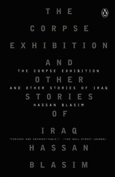 The Corpse Exhibition: And Other Stories of Iraq