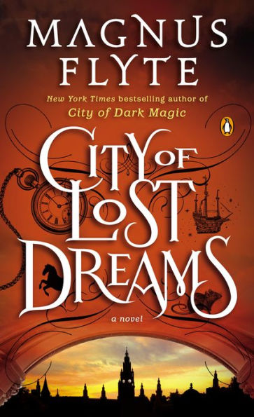 City of Lost Dreams: A Novel