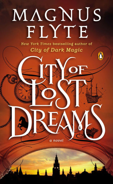 City of Lost Dreams: A Novel