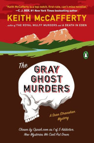 Title: The Gray Ghost Murders (Sean Stranahan Series #2), Author: Keith McCafferty