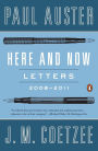 Here and Now: Letters 2008-2011