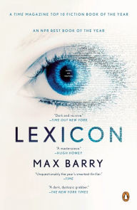 Title: Lexicon: A Novel, Author: Max Barry