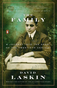 Title: The Family: A Journey into the Heart of the Twentieth Century, Author: David Laskin