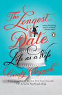 The Longest Date: Life as a Wife