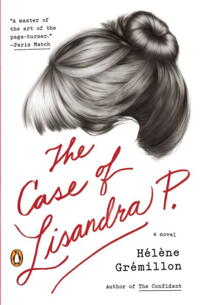 The Case of Lisandra P.: A Novel