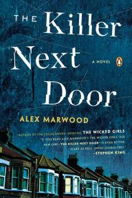 Title: The Killer Next Door, Author: Alex Marwood