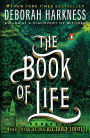 The Book of Life (All Souls Trilogy #3)