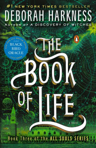 Title: The Book of Life (All Souls Series #3), Author: Deborah Harkness