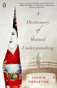 Title: A Dictionary of Mutual Understanding, Author: Jackie Copleton