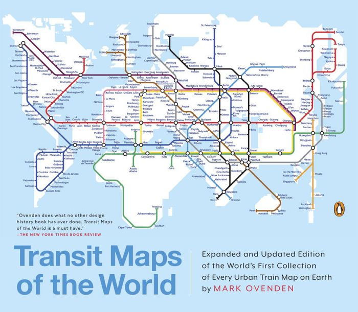 Transit Maps of the World: Expanded and Updated Edition of the