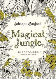 Title: Magical Jungle: 36 Postcards to Color and Send, Author: Johanna Basford