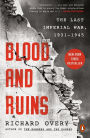 Blood and Ruins: The Last Imperial War, 1931-1945