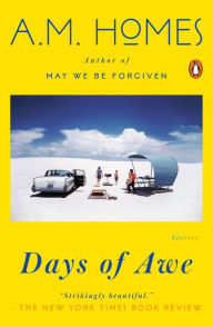 Title: Days of Awe: Stories, Author: A.M. Homes
