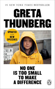 Free pdf downloading books No One Is Too Small to Make a Difference by Greta Thunberg