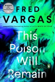 Download ebooks from google books free This Poison Will Remain in English by Fred Vargas