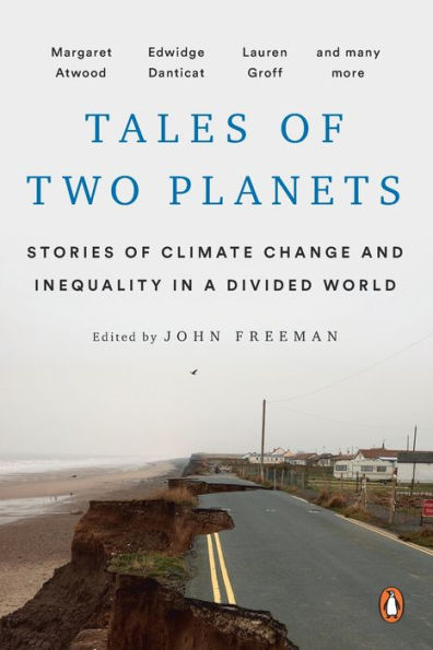 Tales of Two Planets: Stories of Climate Change and Inequality in a Divided World